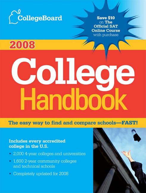 Item #299790 The College Board College Handbook 2008. The College Board
