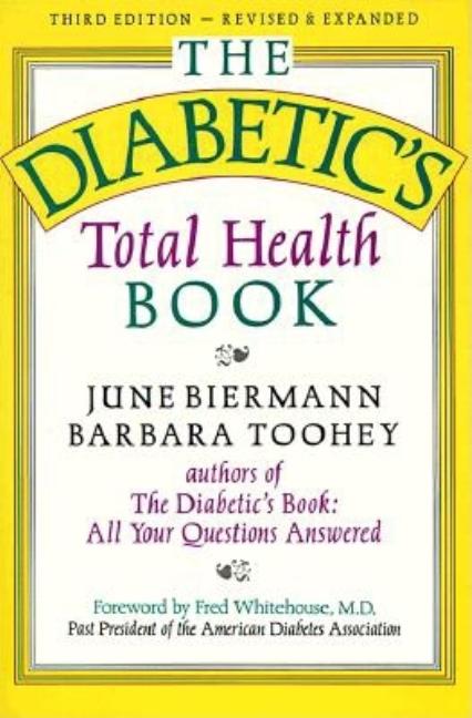 Item #541448 Diabetic's Total Health Book. June Biermann