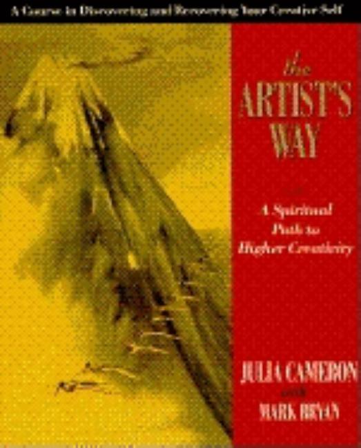 Item #300024 The Artist's Way. Julia Cameron