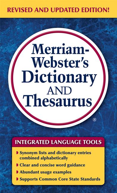 Item #302339 Merriam-Webster's Dictionary and Thesaurus, Mass-Market Paperback. Merriam-Webster