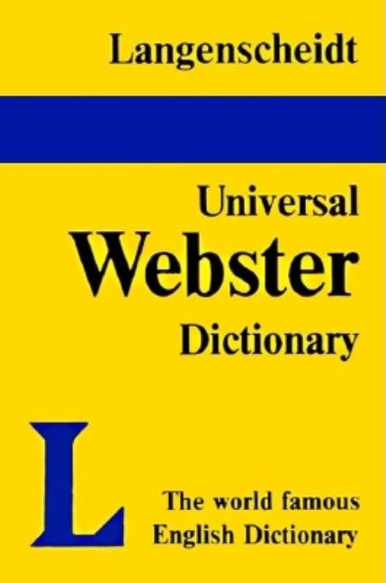 Item #307504 Langenscheidt's Universal Webster English Dictionary. Langenscheidt