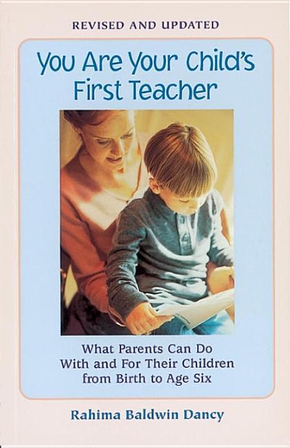 Item #503239 You Are Your Child's First Teacher: What Parents Can Do With and For Their Chlldren...