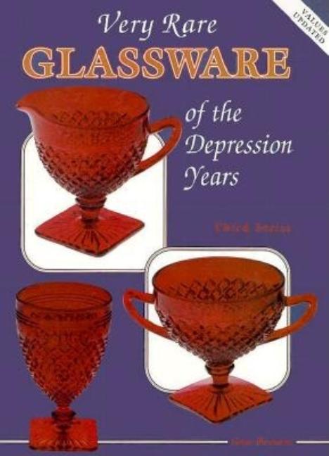 Very Rare Glassware of the Depression Years, Third Series | Gene