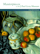 Item #604604 Masterpieces of the J. Paul Getty Museum: Paintings. Getty Trust Publications