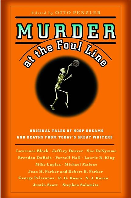 Item #310086 Murder at the Foul Line: Original Tales of Hoop Dreams and Deaths from Today's Great...