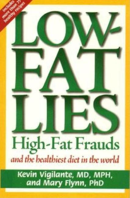 Item #547595 Low Fat Lies. Mary Flynn