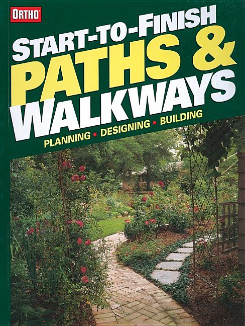 Item #523199 Start-To-Finish Paths & Walkways. Meredith Books
