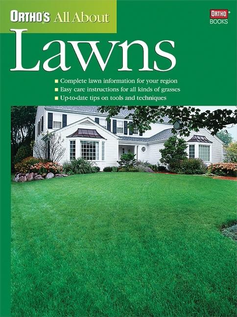 Item #312030 Ortho's All About Lawns (Ortho's All About Gardening). Ortho