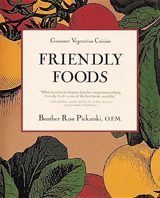 Item #543056 Friendly Foods. Ron Picarski