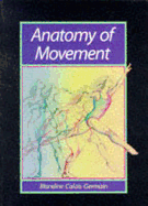 Item #319029 Anatomy of Movement. Blandine Calais-Germain