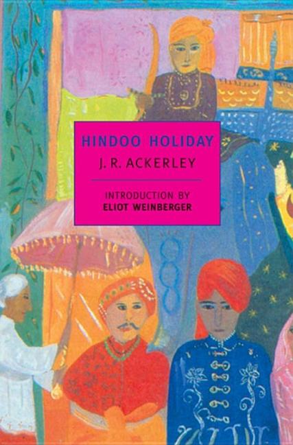 Item #594637 Hindoo Holiday. J. R Ackerley