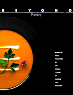 Item #616647 Beyond Parsley. Junior League of Kansas City, Mo Junior League Of Kansas C