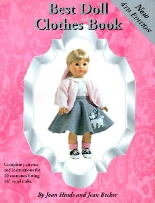 Item #543593 Fancywork and Fashion's Best Doll Clothes Book. Joan Hinds, Jean, Becker