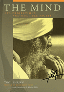 Item #575550 The Mind: Its Projections and Multiple Facets. Yogi Bhajan