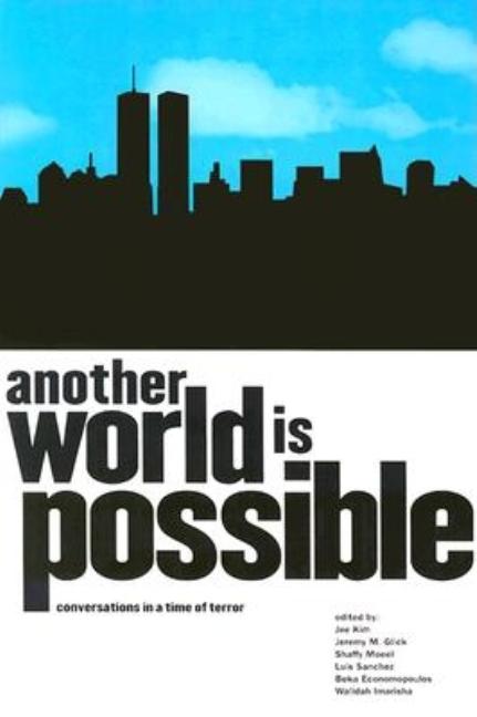 Item #323357 Another World Is Possible. Jee Kim