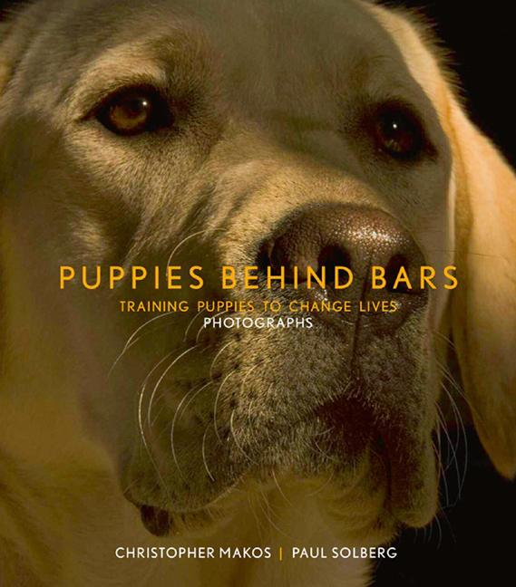 Item #516259 Puppies Behind Bars: Training Puppies to Change Lives