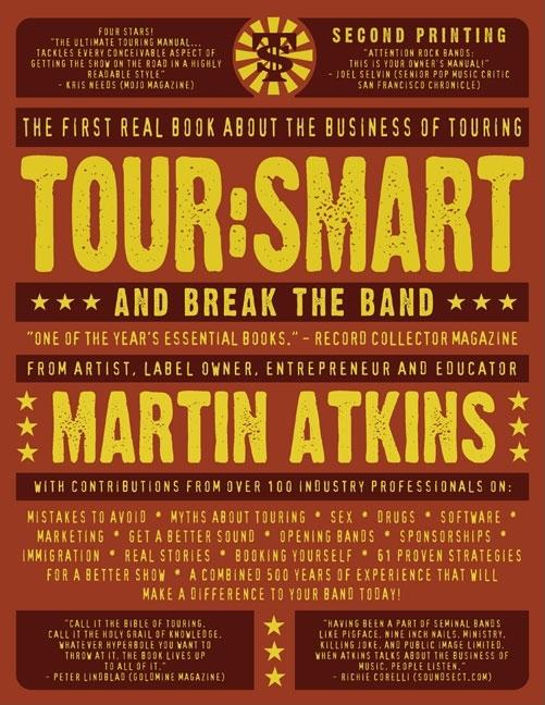 Item #534418 Tour:Smart: And Break the Band. Martin Atkins, Chris, Connelly, The, Enigma, Jade,...