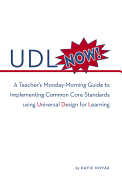 Item #615593 Udl Now!: A Teacher's Monday Morning Guide to Implementing the Common Core...