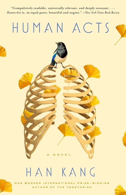 Human Acts: A Novel. Han Kang.