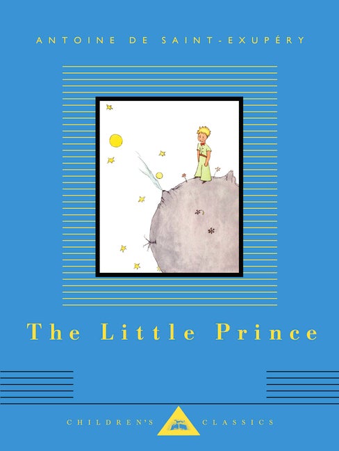 Item #616737 Little Prince: Translated by Richard Howard. Antoine de Saint-Exup&eacute;ry