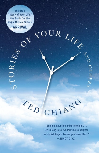 Item #477208 Stories of Your Life and Others. Ted Chiang