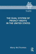 Item #617392 Dual System of Privacy Rights in the United States. Mary McThomas
