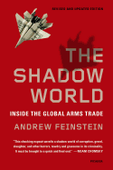 Item #617763 Shadow World. Andrew Feinstein