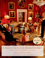 Item #572310 A Year in the Life of Downton Abbey: Seasonal Celebrations, Traditions, and Recipes...