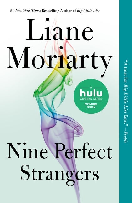 Nine Perfect Strangers. Liane Moriarty.