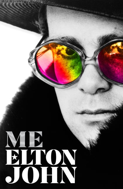 Item #573640 Me: Elton John Official Autobiography. Elton John