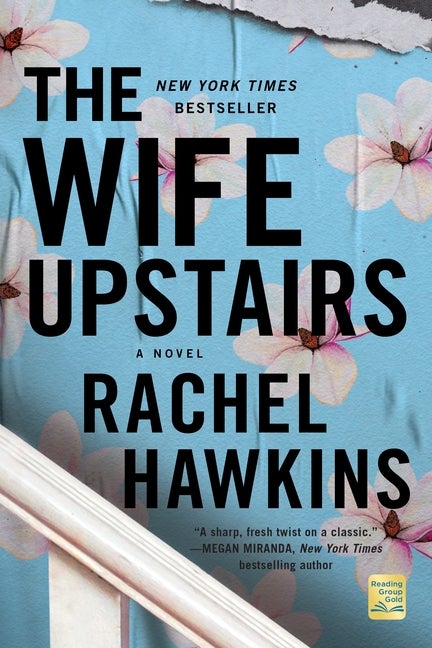 Item #545434 The Wife Upstairs: A Novel. Rachel Hawkins