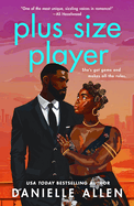 Plus Size Player. Danielle Allen.