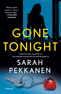 Gone Tonight. Sarah Pekkanen.