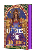 Item #614848 Graceless Heart (Spellbound History 1). Isabel Iba&ntilde;ez