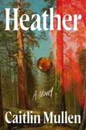 Item #616309 Heather. Caitlin Mullen