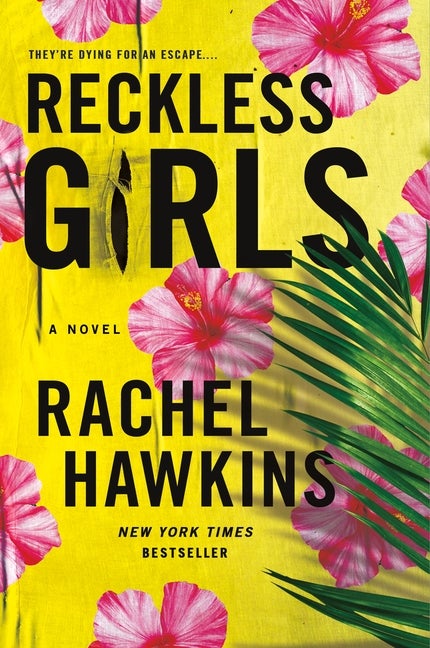 Item #561500 Reckless Girls. Rachel Hawkins
