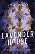 Lavender House. Lev Ac Rosen.