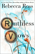 Item #574458 Ruthless Vows (Letters of Enchantment, 2). Rebecca Ross
