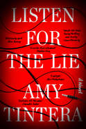 Listen for the Lie: A Novel. Amy Tintera.