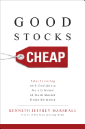 Item #575551 Good Stocks Cheap: Value Investing with Confidence for a Lifetime of Stock Market...