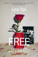 Item #616361 Free: Coming of Age at the End of History. Lea Ypi