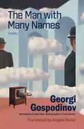 Man with Many Names: Stories
