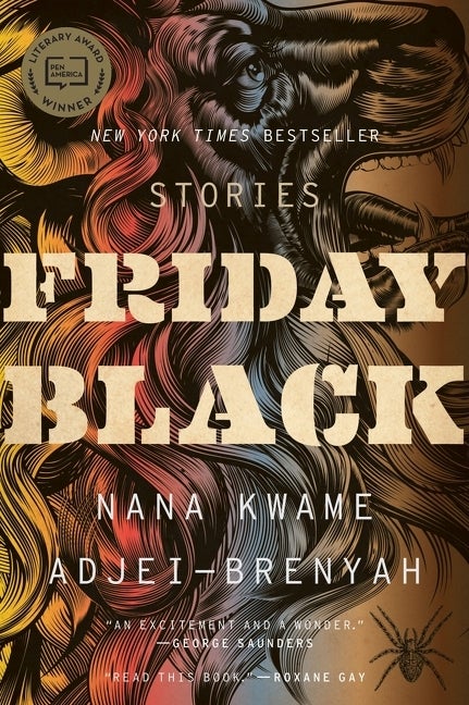 Item #503697 Friday Black. Nana Kwame Adjei-Brenyah.