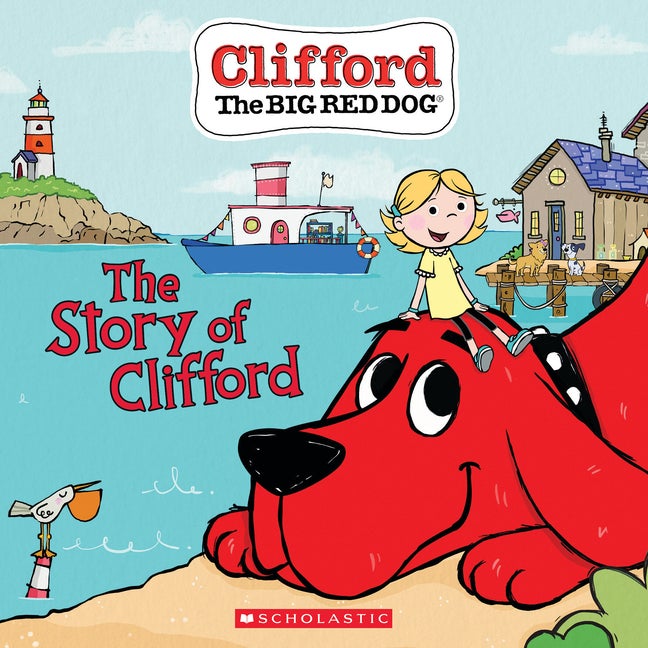 Item #545475 The Story of Clifford (Clifford the Big Red Dog Storybook). Meredith Rusu