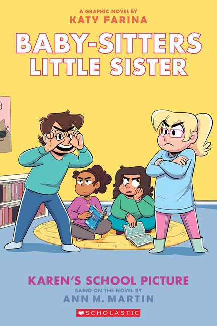 Item #574183 Karen's School Picture: A Graphic Novel (Baby-sitters Little Sister #5). Ann M. Martin