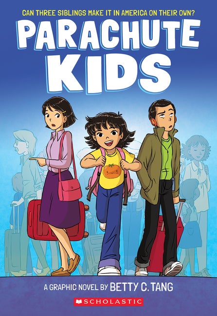 Item #573574 Parachute Kids: A Graphic Novel. Betty C. Tang