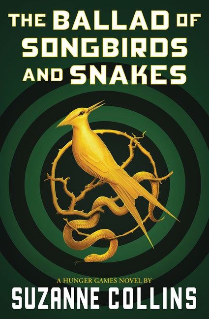 Item #572718 The Ballad of Songbirds and Snakes (A Hunger Games Novel) (The Hunger Games)....