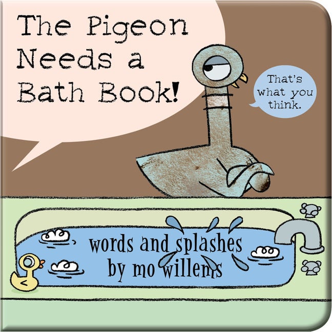 Item #526215 The Pigeon Needs a Bath Book! Mo Willems