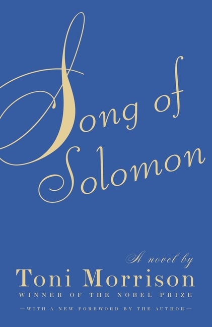 Song of Solomon. Toni Morrison.
