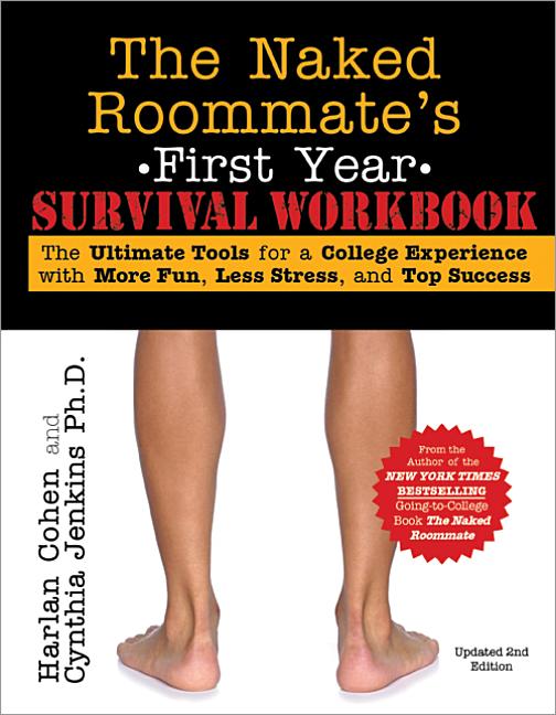 Item #337042 Naked Roommate’s First Year Survival Workbook, 2E. Harlan Cohen